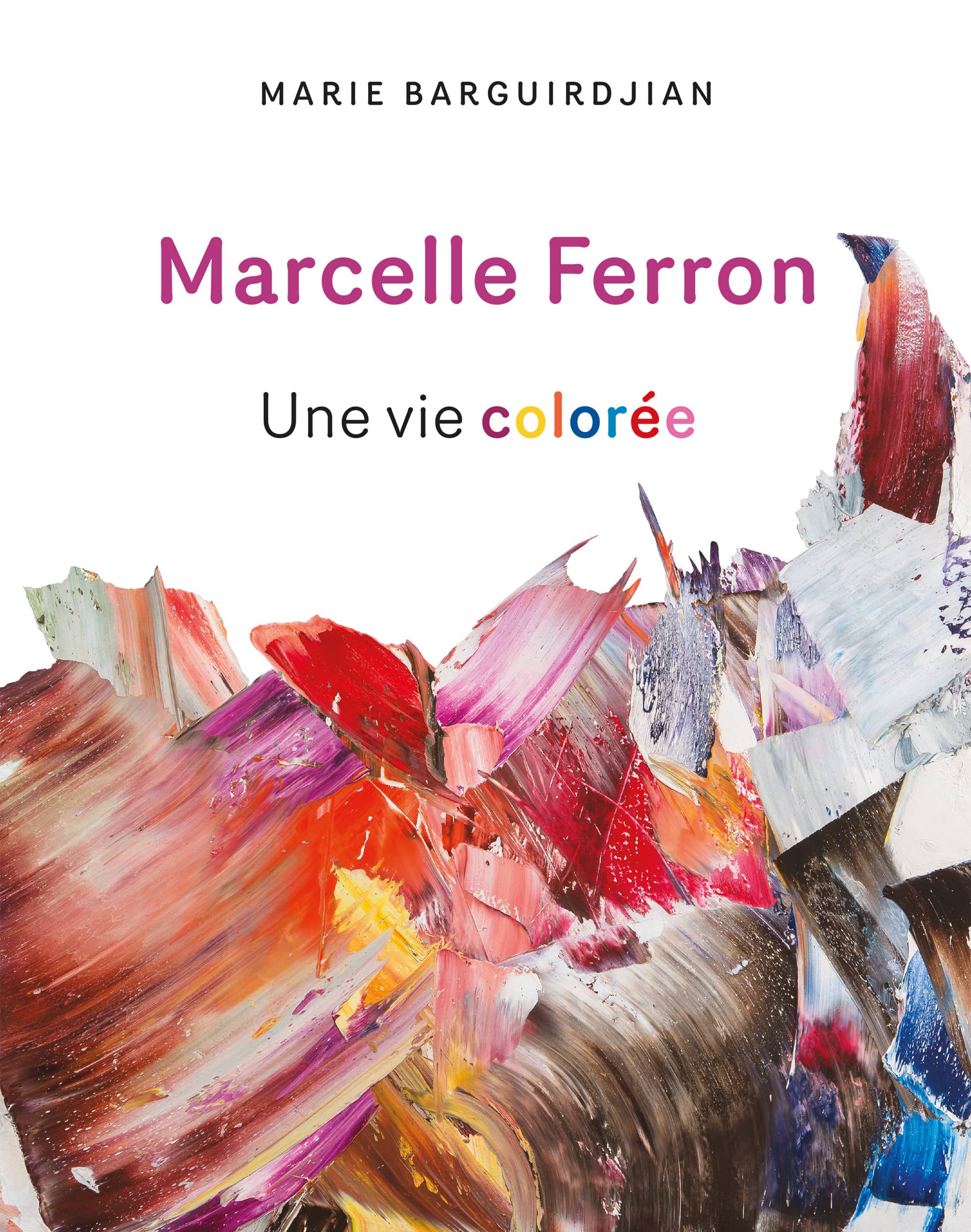 Marcelle Ferron, une vie colorée